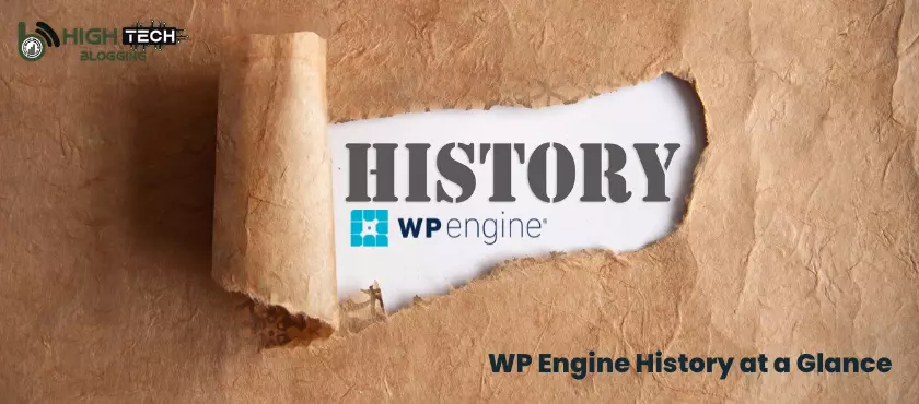 WP Engine Review History at a Glance HighTechBlogging