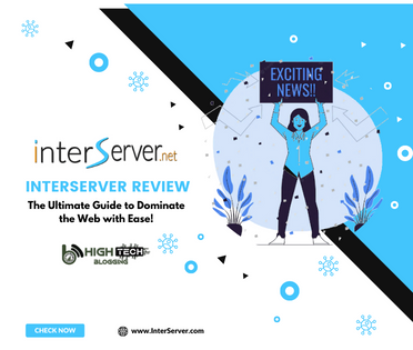 InterServer Review: The Ultimate Guide to Dominate the Web with Ease! HighTechBlogging