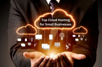 Top Cloud Hosting for Small Businesses - HighTechBlogging