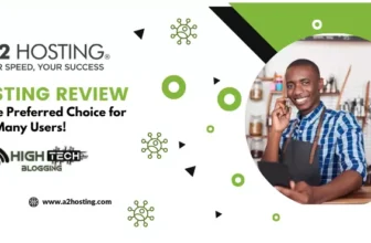 A2 Hosting Review: Why It's the Preferred Choice for Many Users! HighTech Blogging