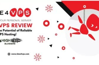 Time4VPS Review: Unlocking the Potential of Reliable VPS Hosting! HighTech Blogging