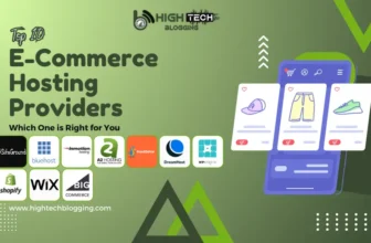Top 10 E-Commerce Hosting Providers - HighTechBlogging