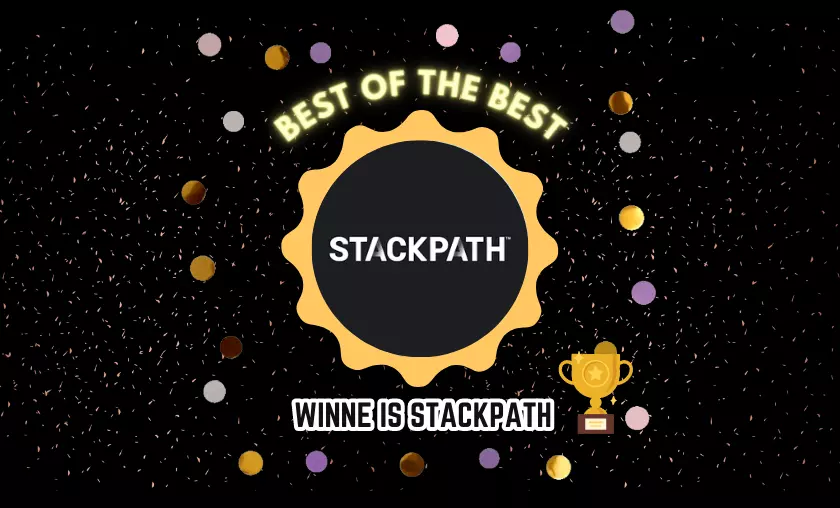 Winner IS StackPath - HighTech Blogging
