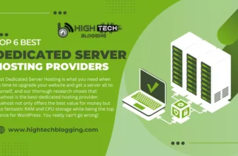 Best Dedicated Server Hosting Providers - HighTechBlogging