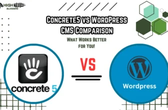 Concrete5 vs WordPress CMS Comparison What Works Better for You! - HighTechBlogging