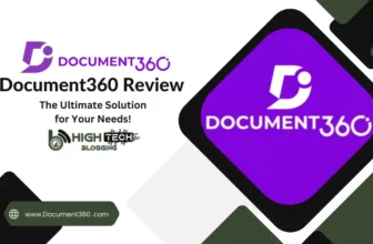 Document360 Review The Ultimate Solution for Your Needs! - HighTechBlogging