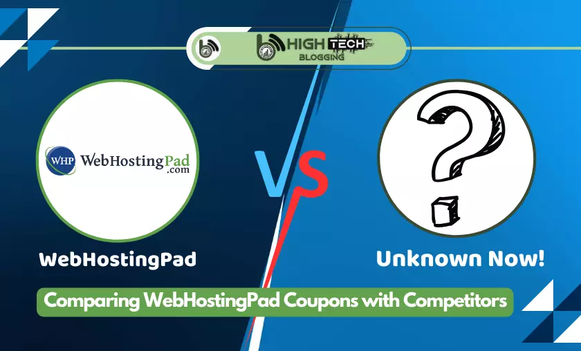 Comparing WebHostingPad Coupons with Competitors - HighTechBlogging