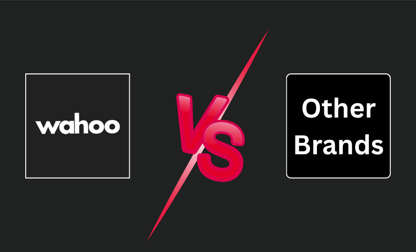 wahooFitness vs Other Brands – The Competitive Edge!