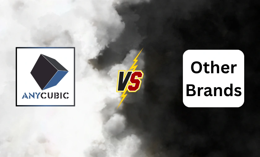 Anycubic vs Other Brands!