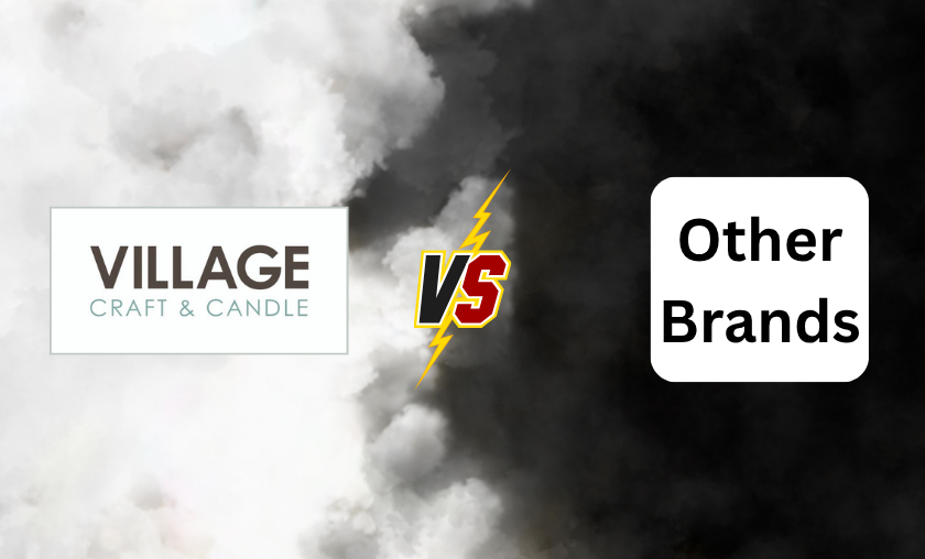 Village Craft & Candle vs Other Brands!