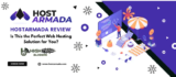 HostArmada Review: Is This the Perfect Web Hosting Solution for You? (February 2026)