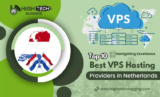 Navigating Excellence: Discover the Top 10 Best VPS Hosting Providers in Netherlands! (October 2025)