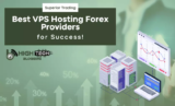 Superior Trading: Explore the Top 4 Best VPS Hosting Forex Providers for Success! (October 2025)