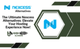 The Ultimate Nexcess Alternatives: Elevate Your Hosting Experience Now! (October 2025)