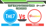 The7 Theme vs Soledad Theme: Which One Reigns Supreme in (October 2025)
